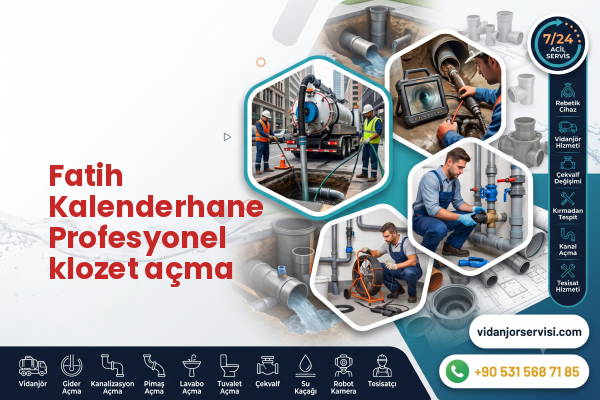 Fatih Kalenderhane Profesyonel klozet açma