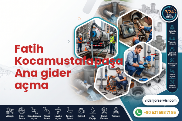 Fatih Kocamustafapaşa Ana gider açma