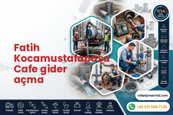 Fatih Kocamustafapaşa Cafe gider açma