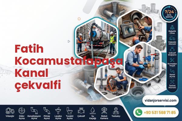 Fatih Kocamustafapaşa Kanal çekvalfi