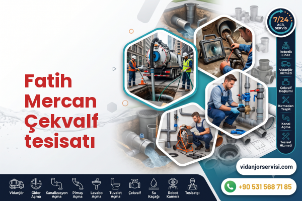 Fatih Mercan Çekvalf tesisatı