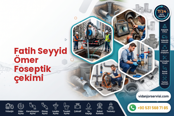 Fatih Seyyid Ömer Foseptik çekimi