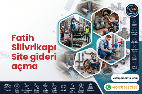 Fatih Silivrikapı Site gideri açma