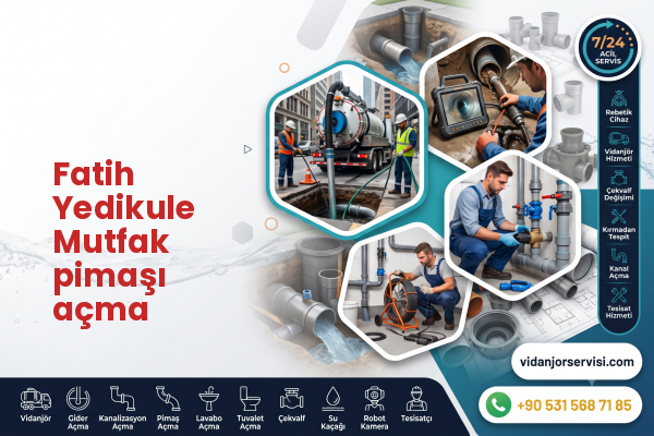 Fatih Yedikule Mutfak pimaşı açma