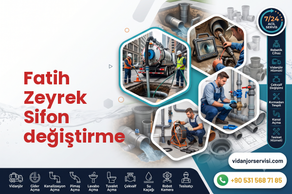 Fatih Zeyrek Sifon değiştirme