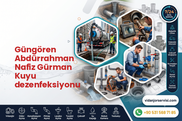 Güngören Abdürrahman Nafiz Gürman Kuyu dezenfeksiyonu