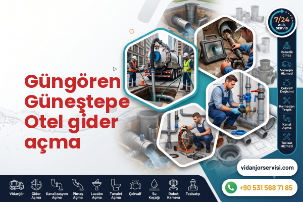 Güngören Güneştepe Otel gider açma