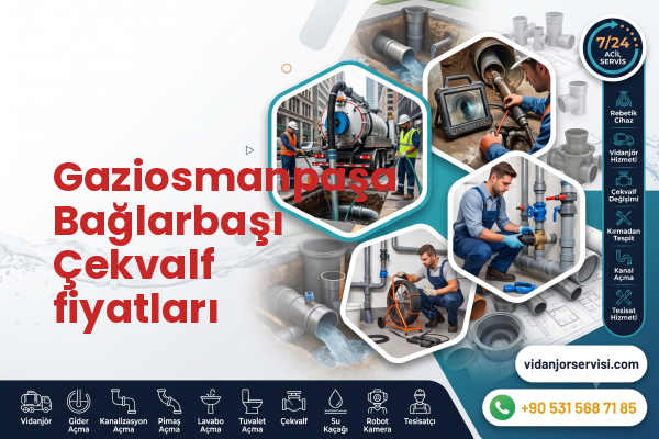 Gaziosmanpaşa Bağlarbaşı Çekvalf fiyatları