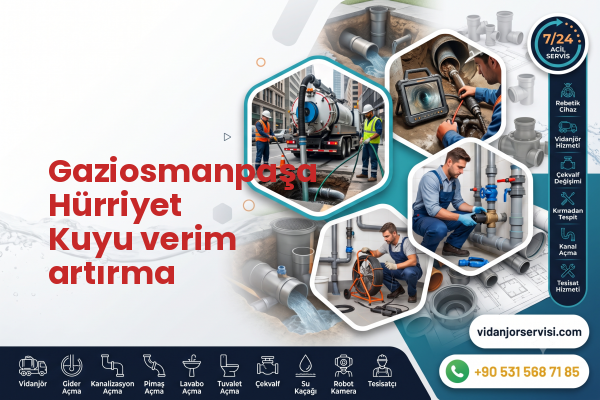 Gaziosmanpaşa Hürriyet Kuyu verim artırma