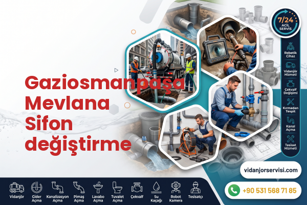 Gaziosmanpaşa Mevlana Sifon değiştirme