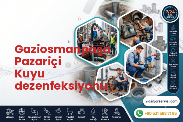 Gaziosmanpaşa Pazariçi Kuyu dezenfeksiyonu
