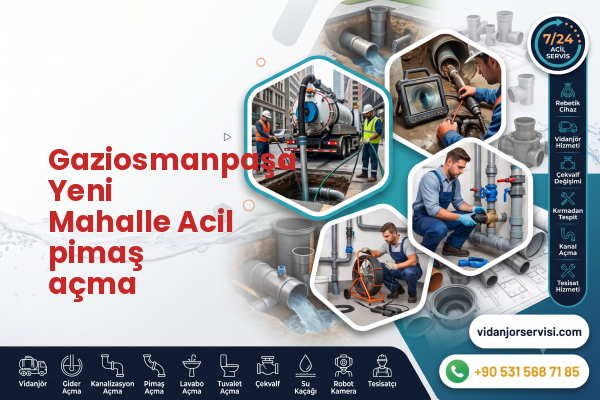Gaziosmanpaşa Yeni Mahalle Acil pimaş açma