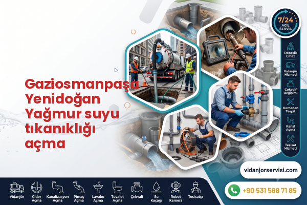 Gaziosmanpaşa Yenidoğan Yağmur suyu tıkanıklığı açma