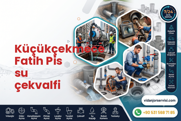 Küçükçekmece Fatih Pis su çekvalfi