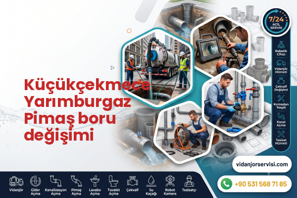 Küçükçekmece Yarımburgaz Pimaş boru değişimi