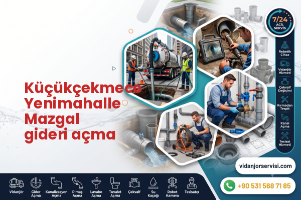 Küçükçekmece Yenimahalle Mazgal gideri açma