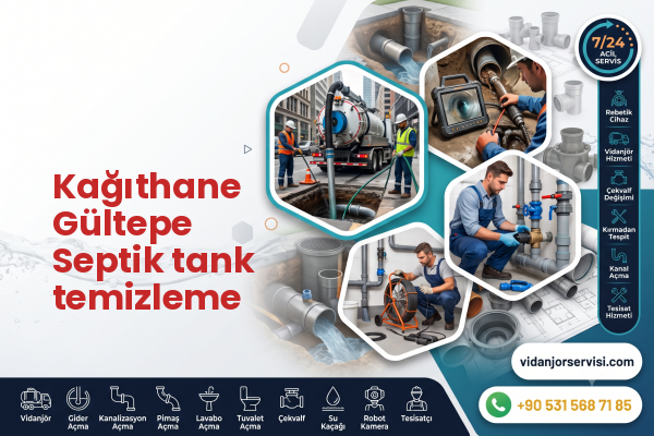 Kağıthane Gültepe Septik tank temizleme