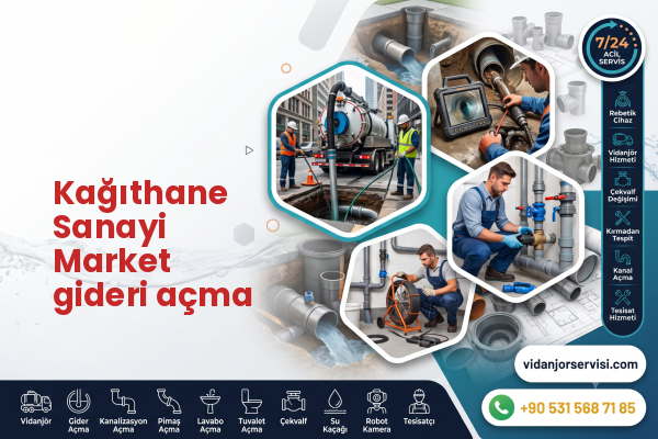Kağıthane Sanayi Market gideri açma