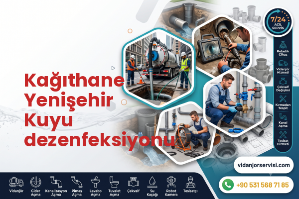 Kağıthane Yenişehir Kuyu dezenfeksiyonu
