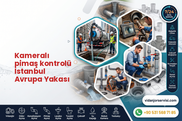 Kameralı pimaş kontrolü İstanbul Avrupa Yakası