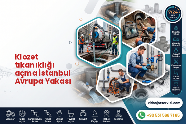 Klozet tıkanıklığı açma İstanbul Avrupa Yakası