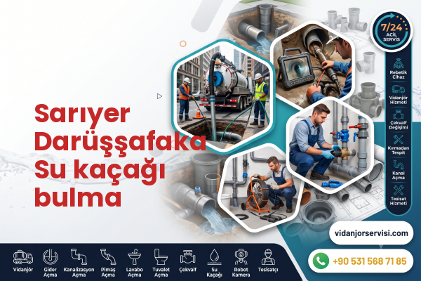Sarıyer Darüşşafaka Su kaçağı bulma