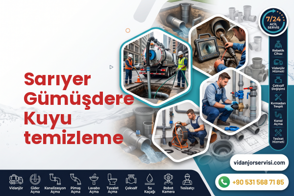 Sarıyer Gümüşdere Kuyu temizleme