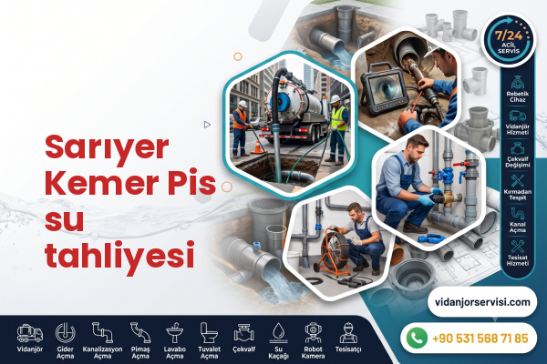 Sarıyer Kemer Pis su tahliyesi