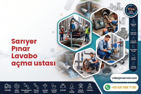 Sarıyer Pınar Lavabo açma ustası