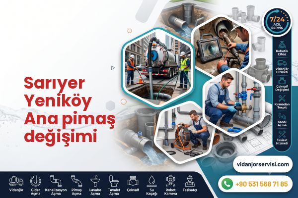 Sarıyer Yeniköy Ana pimaş değişimi