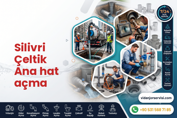 Silivri Çeltik Ana hat açma