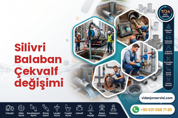 Silivri Balaban Çekvalf değişimi
