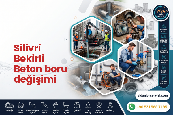 Silivri Bekirli Beton boru değişimi