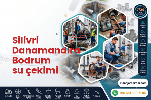 Silivri Danamandıra Bodrum su çekimi