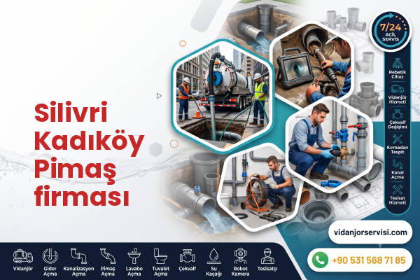 Silivri Kadıköy Pimaş firması