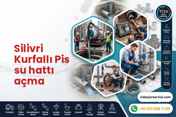 Silivri Kurfallı Pis su hattı açma