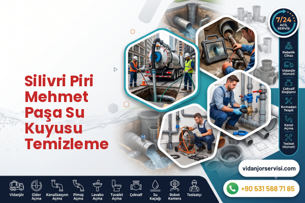 Silivri Piri Mehmet Paşa Su Kuyusu Temizleme