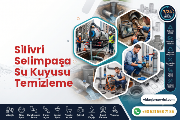 Silivri Selimpaşa Su Kuyusu Temizleme