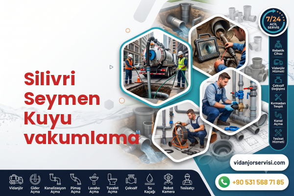 Silivri Seymen Kuyu vakumlama