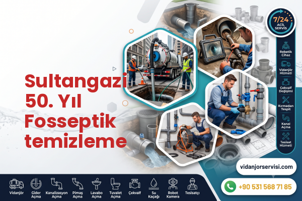 Sultangazi 50. Yıl Fosseptik temizleme