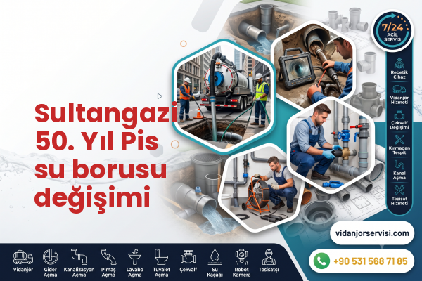 Sultangazi 50. Yıl Pis su borusu değişimi