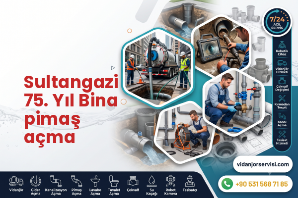 Sultangazi 75. Yıl Bina pimaş açma