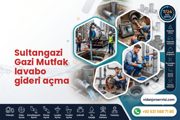 Sultangazi Gazi Mutfak lavabo gideri açma