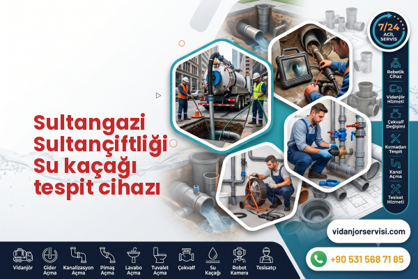 Sultangazi Sultançiftliği Su kaçağı tespit cihazı